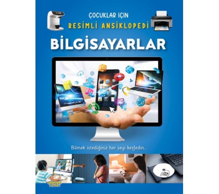 Bilgisayarlar - Çocuklar İçin Resimli Ansiklopedi