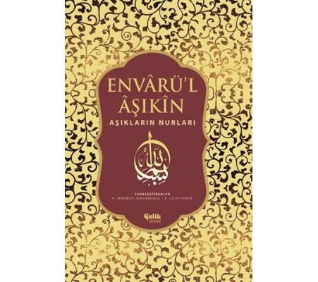 Envarü’l Aşıkin - Tam Metin