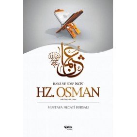 Hz. Osman (Radıyallahu Anh) Hz. Osman (Radıyallahu Anh)
