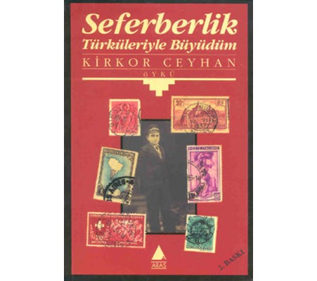 Seferberlik Türküleriyle Büyüdüm