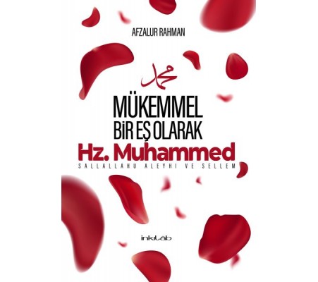 Mükemmel Bir Eş Olarak Hz. Muhammed