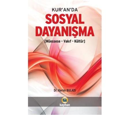 Kur'an'da Sosyal Dayanışma Kur'an'da Sosyal Dayanışma
