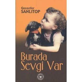 Burada Sevgi Var Burada Sevgi Var