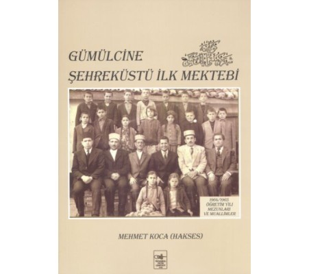 Gümülcine Şehreküstü İlk Mektebi