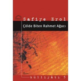 Çölde Biten Rahmet Ağacı Çölde Biten Rahmet Ağacı