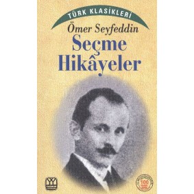 Ömer Seyfeddin Seçme Hikayeler Ömer Seyfeddin Seçme Hikayeler