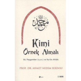 Kimi Örnek Almalı? Kimi Örnek Almalı?
