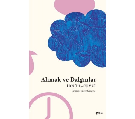 Ahmak Ve Dalgınlar Kitabı