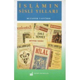 İslamın Sisli Yılları İslamın Sisli Yılları