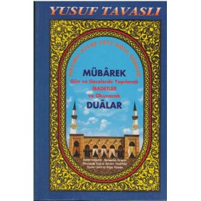Mübarek Gün ve Gecelerde Yapılacak İbadetler ve Okunacak Dualar (Dergi Boy) (D19) Mübarek Gün ve Gecelerde Yapılacak İbadetler ve Okunacak Dualar (Dergi Boy) (D19)