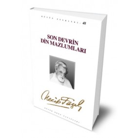 Son Devrin Din Mazlumları