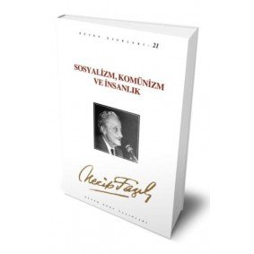 Sosyalizm, Komünizm ve İnsanlık Sosyalizm, Komünizm ve İnsanlık
