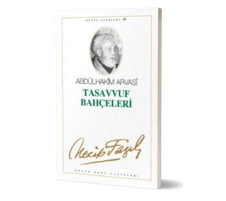 Tasavvuf Bahçeleri Tasavvuf Bahçeleri