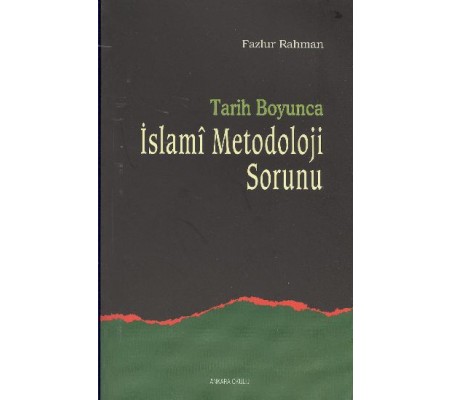 Tarih Boyunca İslami Metodoloji Sorunu