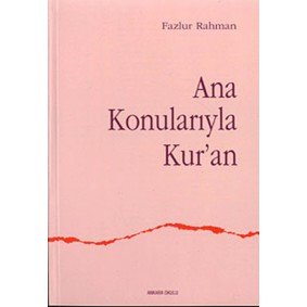 Ana Konularıyla Kuran Ana Konularıyla Kuran