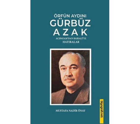 Örfün Aydını Gürbüz Azak