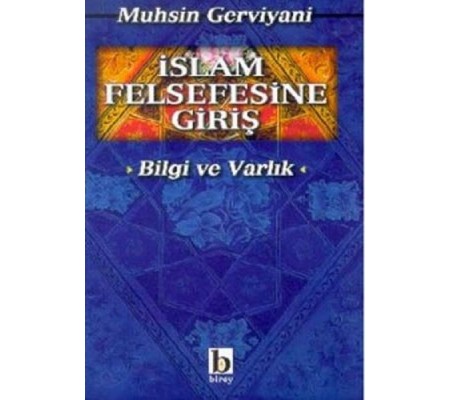 İslam Felsefesine Giriş (Bilgi ve Varlık)