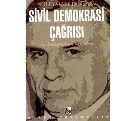 Sivil Demokrasi Çağrısı Bir Konuşmanın Yankıları