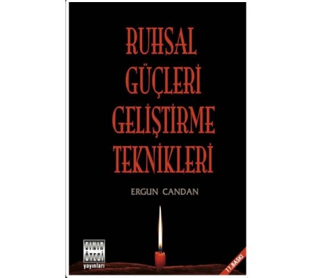 Ruhsal Güçleri Geliştirme Teknikler