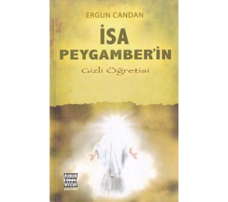 İsa Peygamber’in Gizli Öğretisi