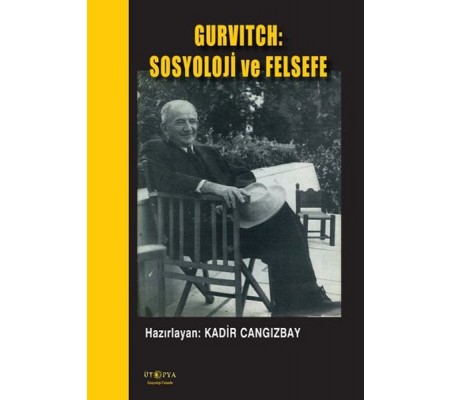 Gurvitch: Sosyoloji ve Felsefe