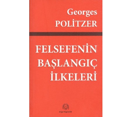 Felsefenin Başlangıç İlkeleri