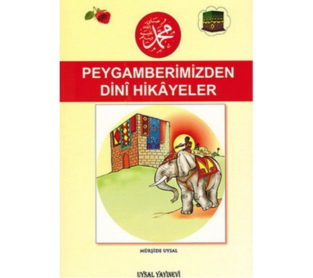 Peygamberimiz'den Dini Hikayeler