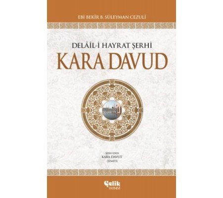 Delail-i Hayrat Şerhi Kara Davud (Ciltli) Delail-i Hayrat Şerhi Kara Davud (Ciltli)