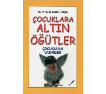 Çocuklara Altın Öğütler