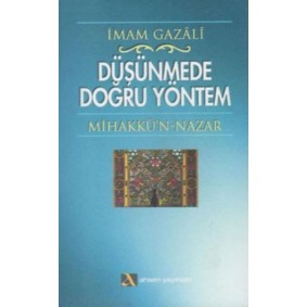 Düşünmede Doğru Yöntem Mihakkü’n - Nazar Düşünmede Doğru Yöntem Mihakkü’n - Nazar