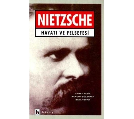 Nietzsche Hayatı ve Felsefesi