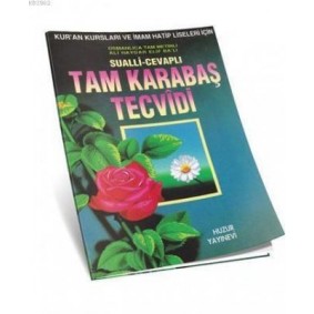 Sualli Cevaplı Tam Karabaş Tecvidi (Fihristsiz) Sualli Cevaplı Tam Karabaş Tecvidi (Fihristsiz)