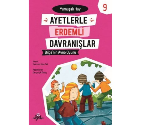 Ayetlerle Erdemli Davranışlar 9 - Bilge'nin Ayna Oyunu