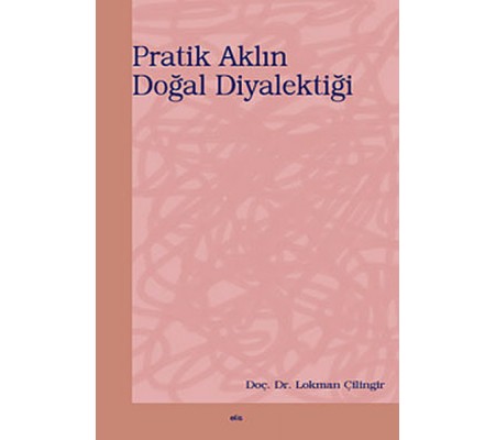 Pratik Aklın Doğal Diyalektiği