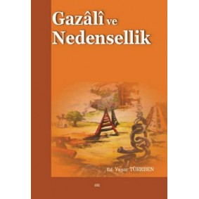 Gazali ve Nedensellik Gazali ve Nedensellik