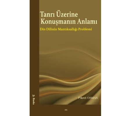 Tanrı Üzerine Konuşmanın Anlamı