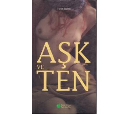 Aşk ve Ten