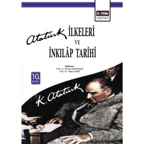 Atatürk İlkeleri ve İnkılap Tarihi Atatürk İlkeleri ve İnkılap Tarihi
