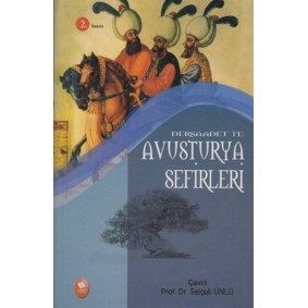 Dersaadet’te Avusturya Sefirleri