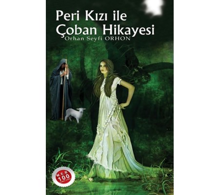 Peri Kızı İle Çoban Hikayesi