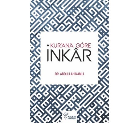 Kur'an'a Göre İnkar