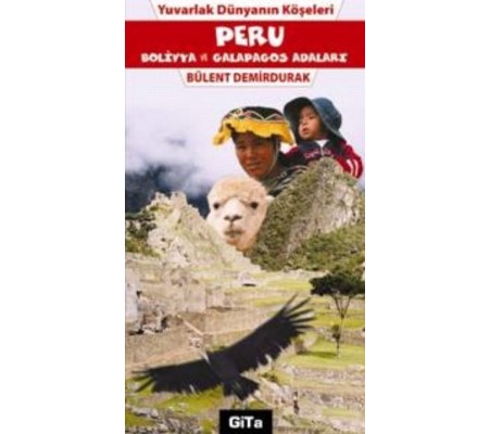 Peru  Bolivya ve Galapagos Adaları