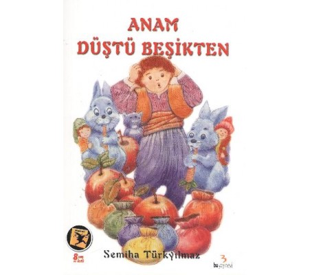 Anam Düştü Beşikten