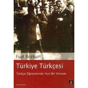 Türkiye Türkçesi - Türkçe Öğretiminde Yeni Bir Yöntem