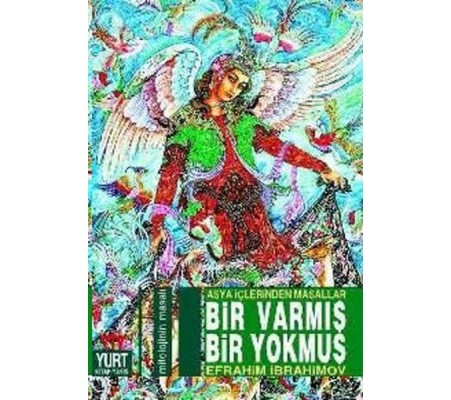 Bir Varmış Bir Yokmuş Asya İçlerinden Masallar