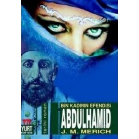 Abdülhamid Bin Kadının Efendisi Abdülhamid Bin Kadının Efendisi