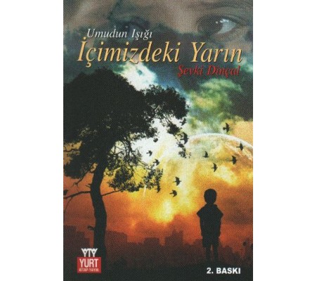 İçimizdeki Yarın (Umudun Işığı)