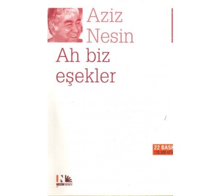 Ah Biz Eşekler Ah Biz Eşekler