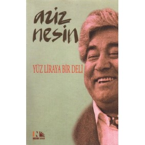 Yüz Liraya Bir Deli Yüz Liraya Bir Deli