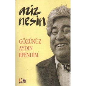 Gözünüz Aydın Efendim Gözünüz Aydın Efendim
